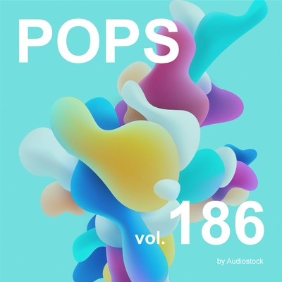 アルバム/POPS, Vol. 186 -Instrumental BGM- by Audiostock/Various Artists