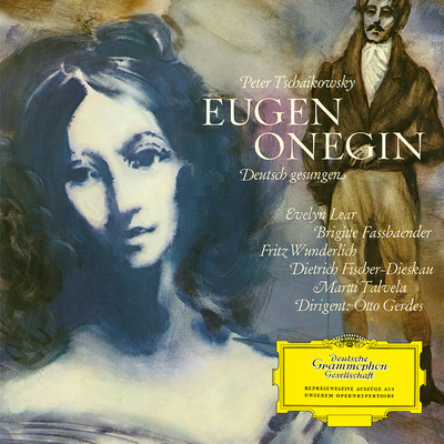 シングル/Tchaikovsky: Eugene Onegin, Op. 24, TH 5 - ”Wohin seid ihr entschwunden”/フリッツ・ヴンダーリヒ／バイエルン国立歌劇場管弦楽団／オットー・ゲルデス