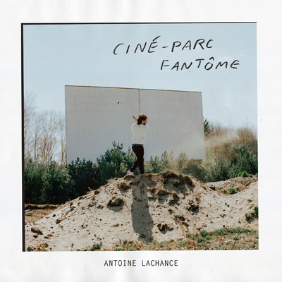Cine-Parc fantome/Antoine Lachance