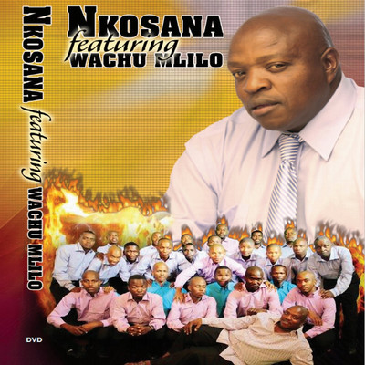 Lentswe La Johana (feat. Nkosana)/Wacha Mkhukhu Wachumlilo