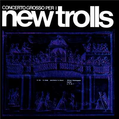 アルバム/Concerto Grosso per i New Trolls/New Trolls