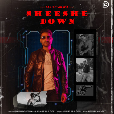 Sheeshe Down (1 Min Music) [feat. Khare Ala Gopi]/Kartar Cheema