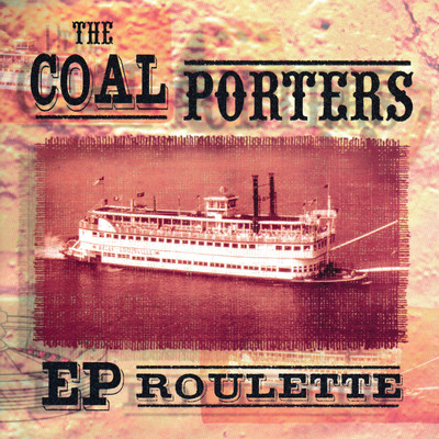 EP Roulette/The Coal Porters