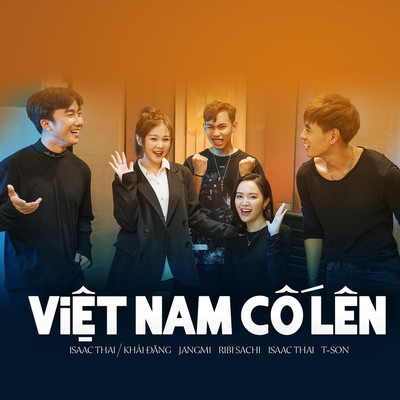 Viet Nam Co Len/Isaac Thai