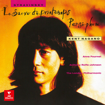 アルバム/Stravinsky: Le Sacre du printemps & Persephone/Kent Nagano