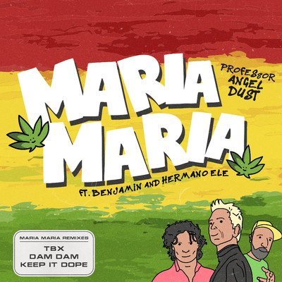 Maria Maria (feat. Benjamin & Hermano Ele) [Remixes]/Professor Angel Dust