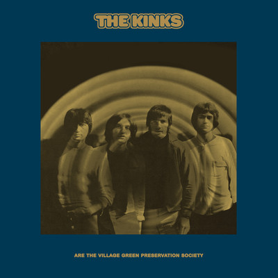 The Kinks Are The Village Green Preservation Society (2018 Deluxe)/ザ・キンクス