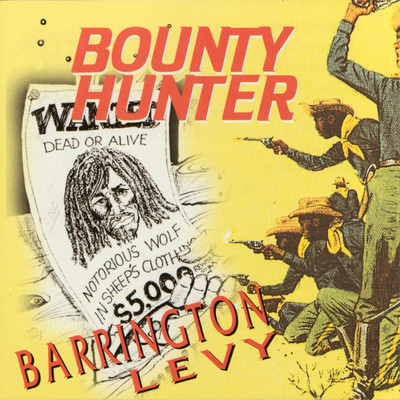 アルバム/Bounty Hunter/BARRINGTON LEVY