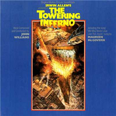 アルバム/The Towering Inferno (Original Motion Picture Soundtrack)/John Williams