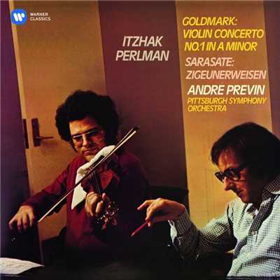 Goldmark: Violin Concerto - Sarasate: Zigeunerweisen/Itzhak Perlman
