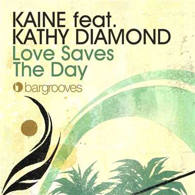 シングル/Love Saves The Day (feat. Kathy Diamond) [Mario Basanov's Vocal Remake]/Kaine