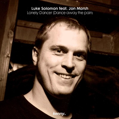 Lonely Dancer (Dance Away The Pain) (feat. Jon Marsh) (Ewan Pearson Into The Night Remix)/Luke Solomon
