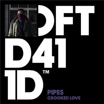 Crooked Love (Trevino Remix)/Pipes