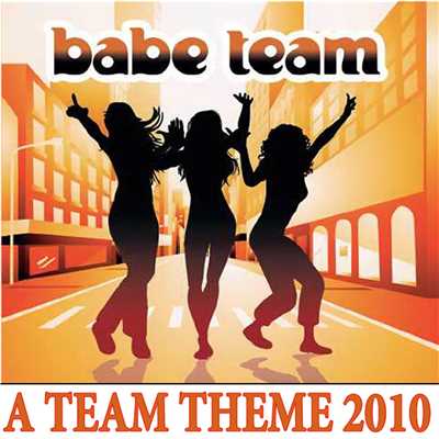 シングル/A Team Theme (Picco vs. Jens O Jumper Edit)/Babe Team
