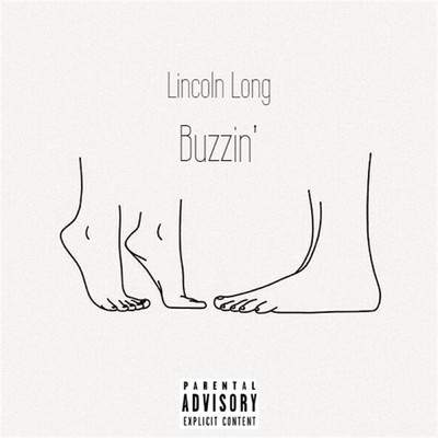Buzzin'/Lincoln Long