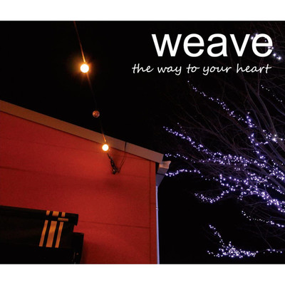 アルバム/the way to your heart/weave