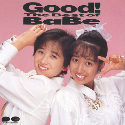 Good！〜The Best of BaBe〜/BaBe