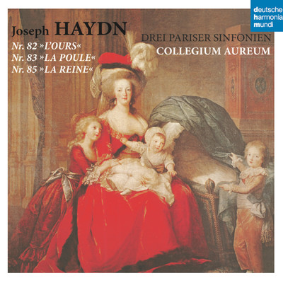 アルバム/Haydn: Paris Symphonies ／ Pariser Sinfonien Nos. 82, 83 & 85/Collegium Aureum