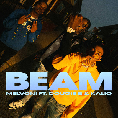 BEAM (Clean) feat.KALIQ/Melvoni／Dougie B