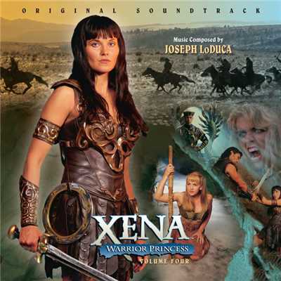 アルバム/Xena: Warrior Princess, Volume Four (Original Soundtrack)/ジョセフ・ロドゥカ