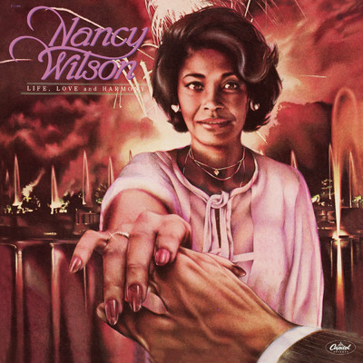 アルバム/Life, Love And Harmony (Expanded Edition)/Nancy Wilson