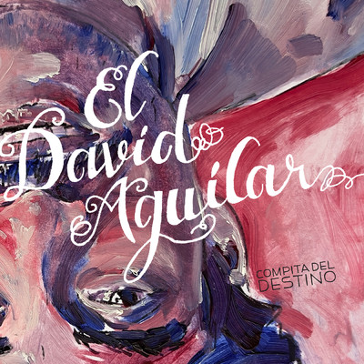 Noche azul/El David Aguilar