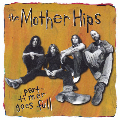 Mona Lisa And The Last Supper/The Mother Hips