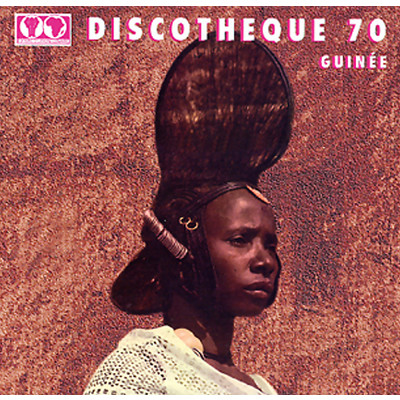 Syliphone discotheque 70: Guinee/Various Artists
