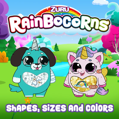 Shapes, Sizes and Colors/Rainbocorns