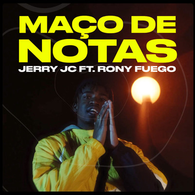 Maco de Notas (Explicit) (featuring Rony Fuego)/Jerry JC