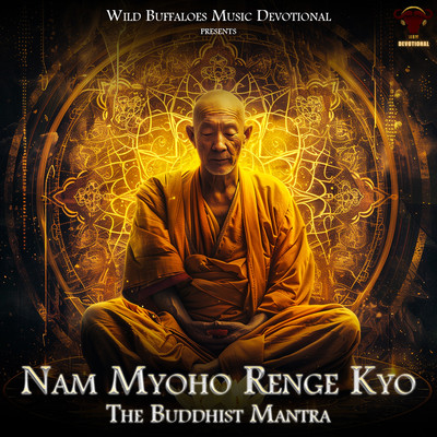 Nam Myoho Renge Kyo  (The Buddhist Mantra)/Shubhankar Jadhav
