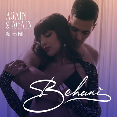 アルバム/Again & Again (Dance Edit)/Behani