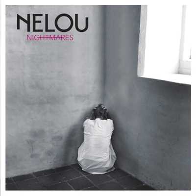 Nightmares/Nelou