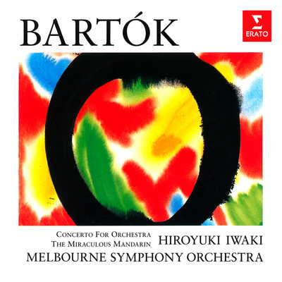 アルバム/Bartok: Concerto for Orchestra & The Miraculous Mandarin/Melbourne Symphony Orchestra／Hiroyuki Iwaki