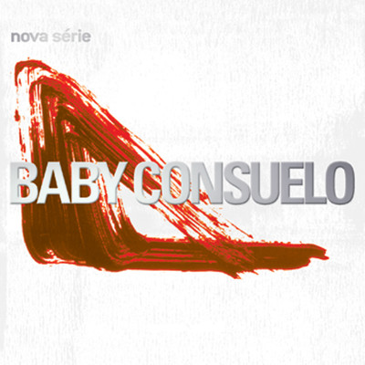 アルバム/Nova serie/Baby Consuelo