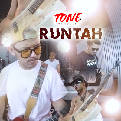 Runtah/Tone Traveller