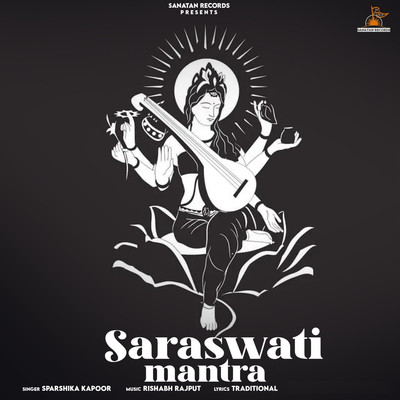 Saraswati Mantra/Sparshika Kapoor