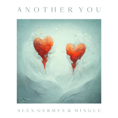 Another You/Alex Germys & Mingue