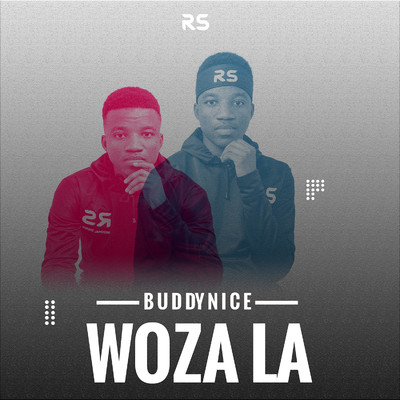 Woza La (Redemial Mix)/Buddynice