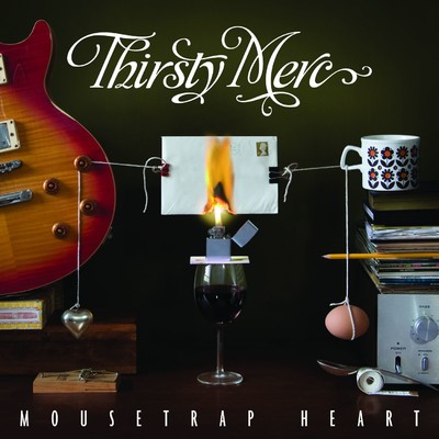 アルバム/Mousetrap Heart/Thirsty Merc