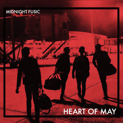 シングル/Heart Of May/Midnight Fusic