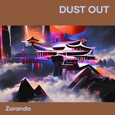 シングル/Dust out/zoranda