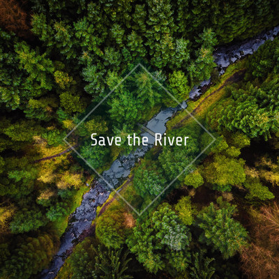 Save the River/Nature Sounds, Water World & Rivers and Streams
