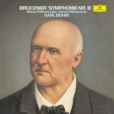 シングル/Bruckner: 交響曲 第8番  ハ短調 - 第3楽章: Adagio (Feierlich langsam, aber nicht schleppend)/ウィーン・フィルハーモニー管弦楽団／カール・ベーム