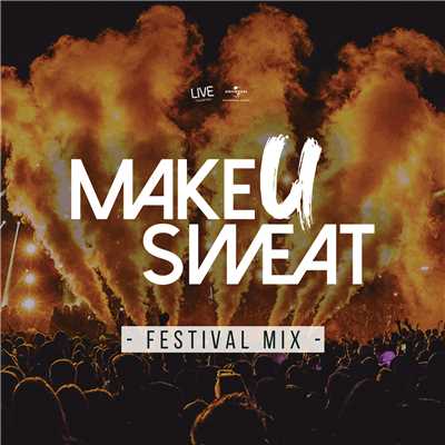 アルバム/Festival Mix/Make U Sweat