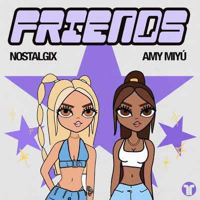 Friends (featuring AMY MIYU)/Nostalgix