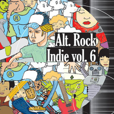 アルバム/Alternative Indie Rock, Vol. 6/Indie Archetypes