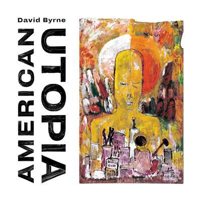 アルバム/American Utopia/David Byrne