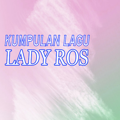 シングル/Rumah Hitam/Lady Roos
