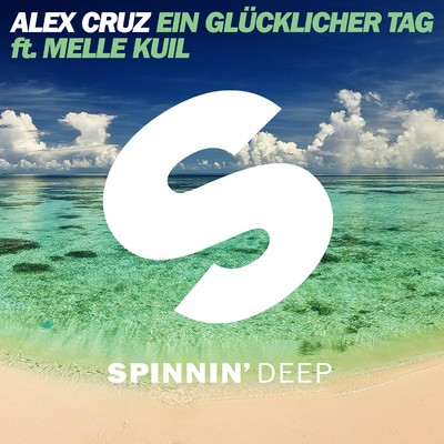 シングル/Ein glucklicher Tag (feat. Melle Kuil)/Alex Cruz